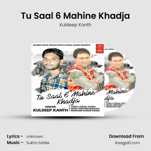 Tu Saal 6 Mahine Khadja mp3 song