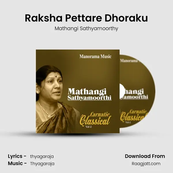 Raksha Pettare Dhoraku - Mathangi Sathyamoorthy album cover 