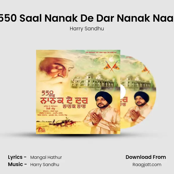 550 Saal Nanak De Dar Nanak Naal mp3 song