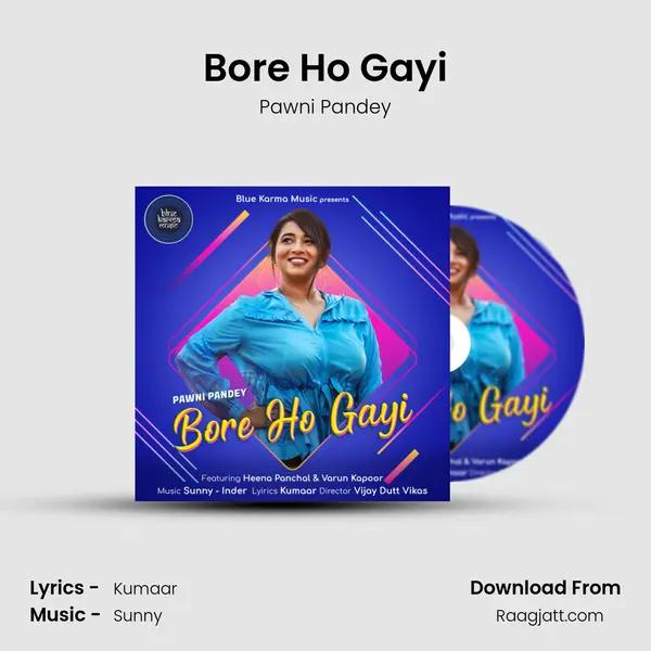 Bore Ho Gayi mp3 song