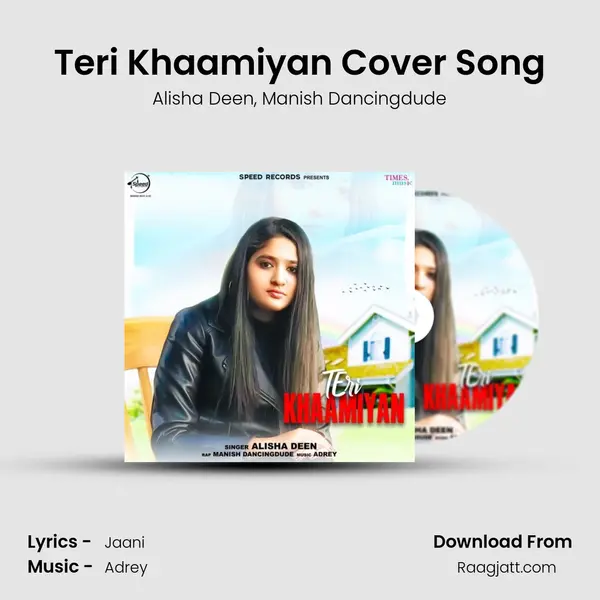 Teri Khaamiyan Cover Song mp3 song