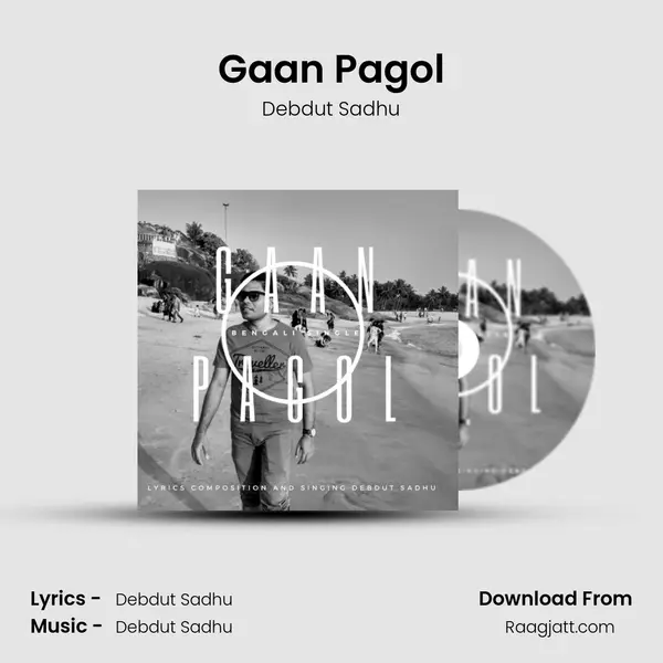 Gaan Pagol mp3 song