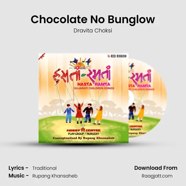 Chocolate No Bunglow mp3 song