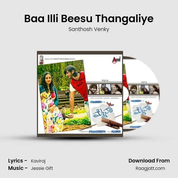 Baa Illi Beesu Thangaliye mp3 song