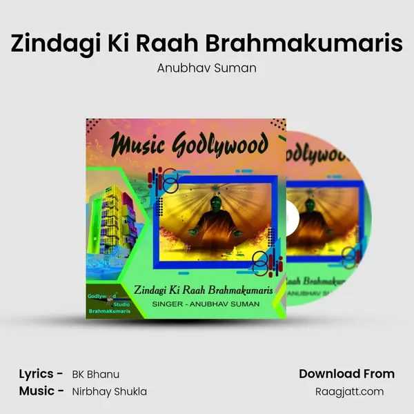 Zindagi Ki Raah Brahmakumaris mp3 song