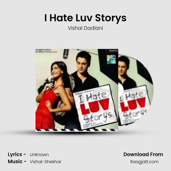 I Hate Luv Storys - Vishal Dadlani mp3 song