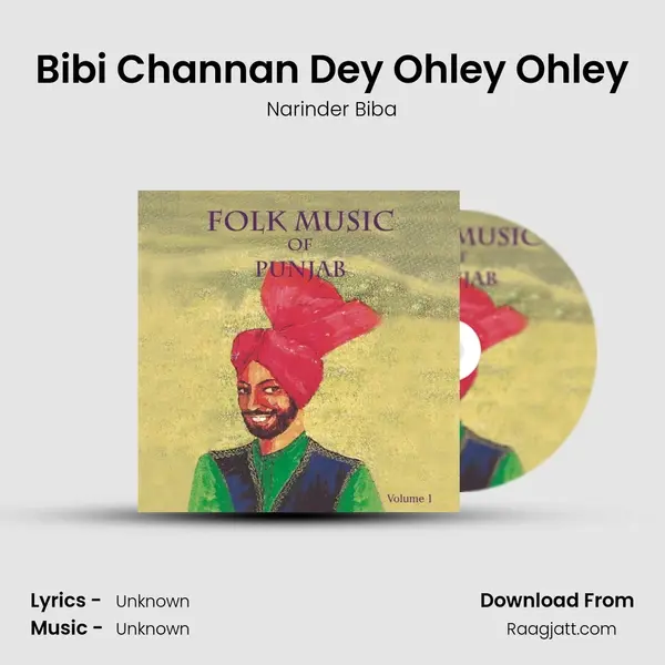 Bibi Channan Dey Ohley Ohley - Narinder Biba album cover 