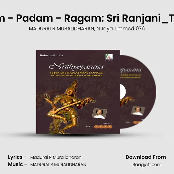 Porpadam - Padam - Ragam: Sri Ranjani_Talam: Adi mp3 song