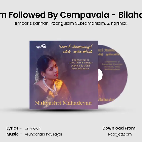 Viruttam Followed By Cempavala - Bilahari - Adi mp3 song