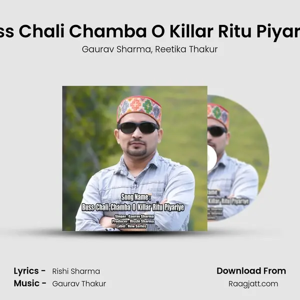 Buss Chali Chamba O Killar Ritu Piyariye mp3 song