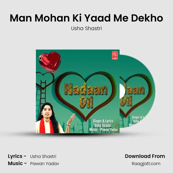 Man Mohan Ki Yaad Me Dekho - Usha Shastri album cover 