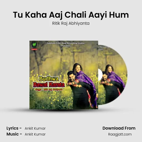 Tu Kaha Aaj Chali Aayi Hum - Ritik Raj Abhiyanta album cover 