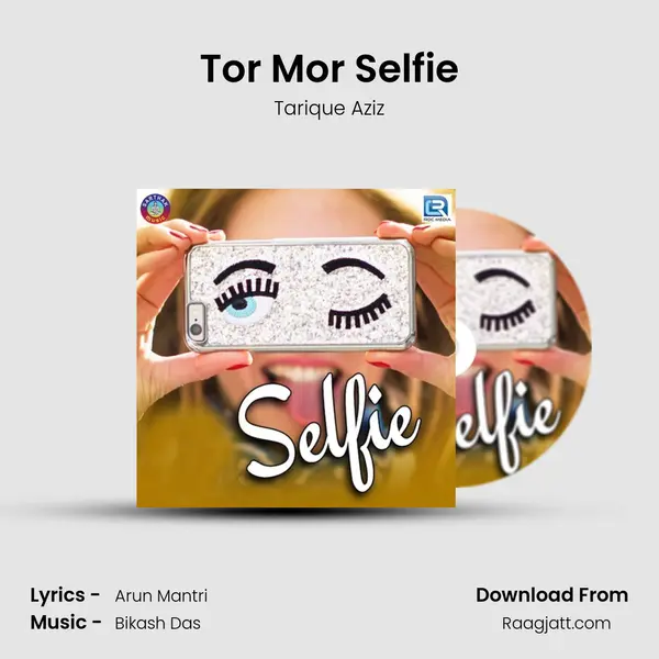 Tor Mor Selfie - Tarique Aziz album cover 