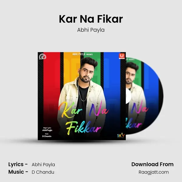 Kar Na Fikar - Abhi Payla album cover 