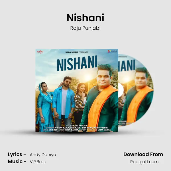 Nishani - Raju Punjabi mp3 song