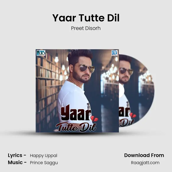 Yaar Tutte Dil mp3 song