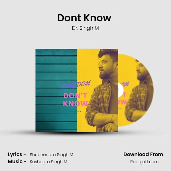 Dont Know (Kingdom) mp3 song