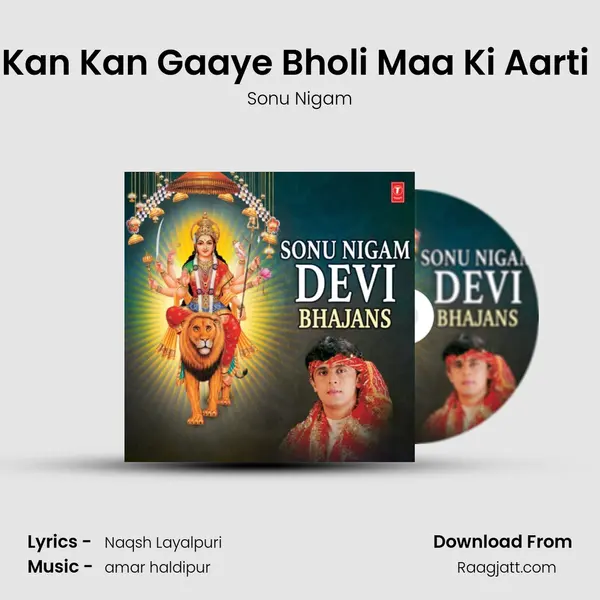 Kan Kan Gaaye Bholi Maa Ki Aarti (From 