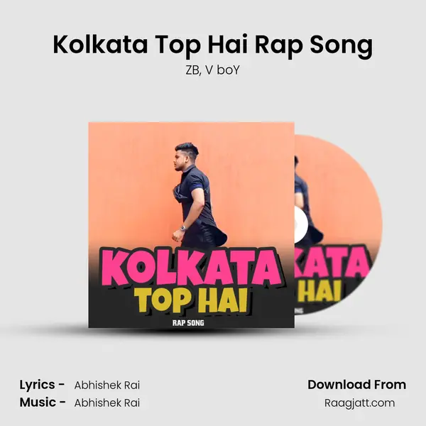 Kolkata Top Hai Rap Song - ZB album cover 