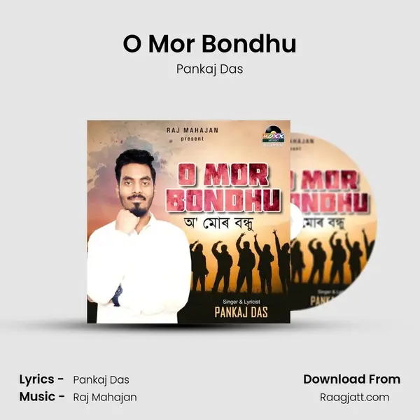 O Mor Bondhu mp3 song