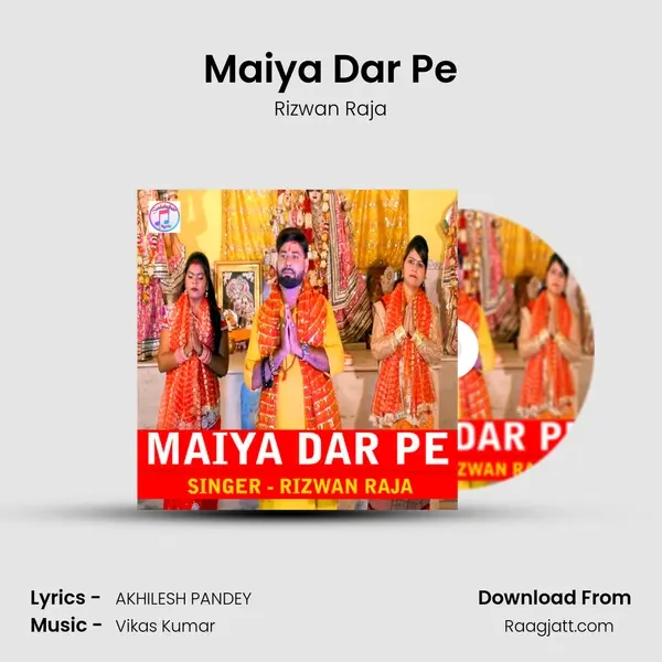 Maiya Dar Pe mp3 song