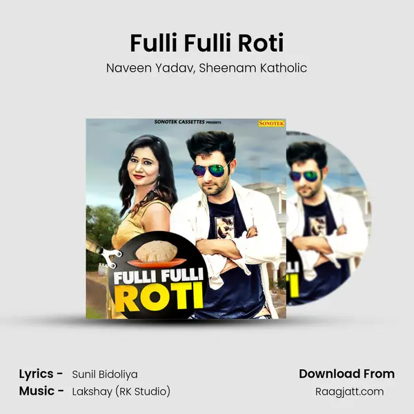 Fulli Fulli Roti mp3 song