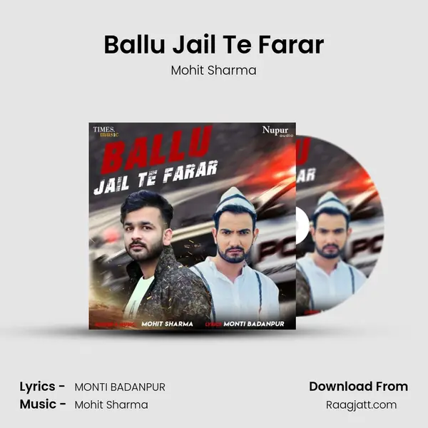 Ballu Jail Te Farar - Mohit Sharma album cover 