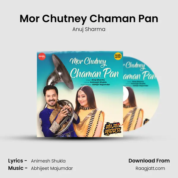 Mor Chutney Chaman Pan mp3 song