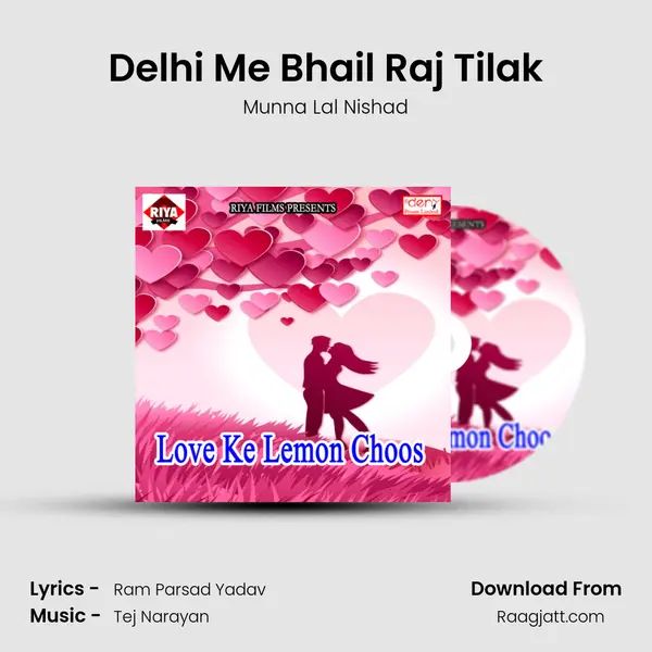 Delhi Me Bhail Raj Tilak - Munna Lal Nishad album cover 