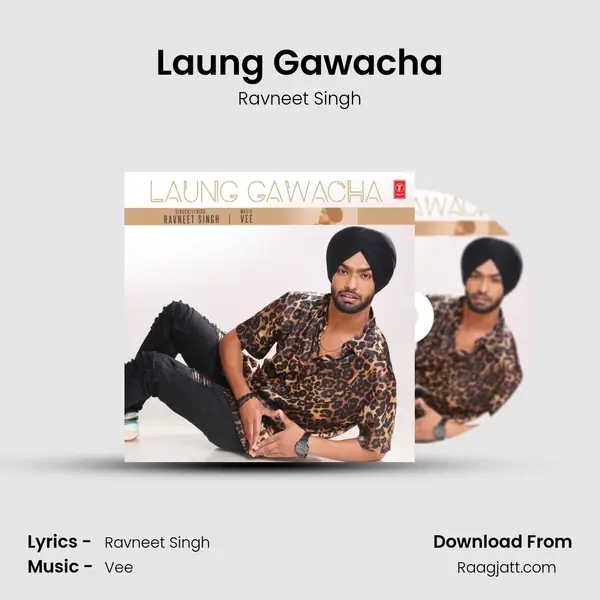 Laung Gawacha mp3 song