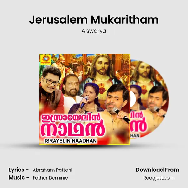 Jerusalem Mukaritham mp3 song