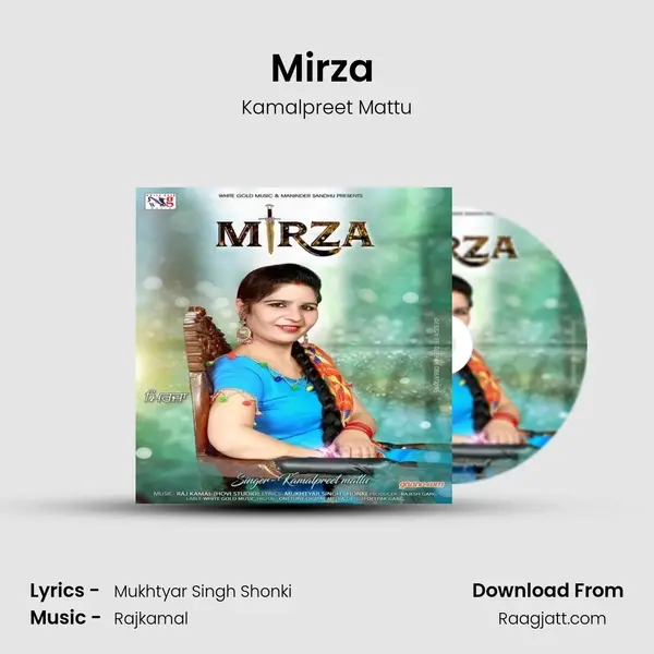 Mirza (The  Love Song) - Kamalpreet Mattu album cover 