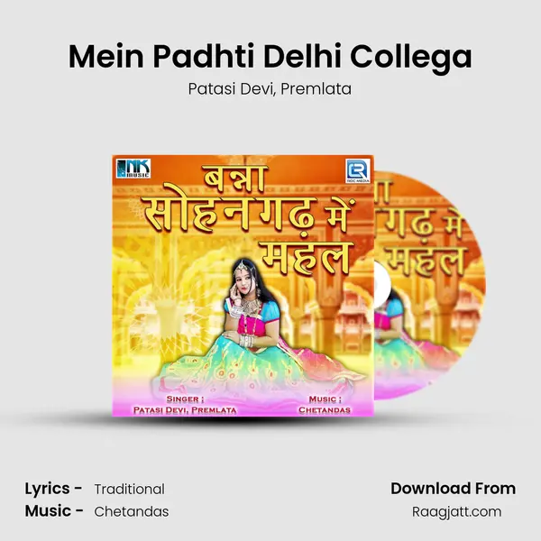 Mein Padhti Delhi Collega mp3 song