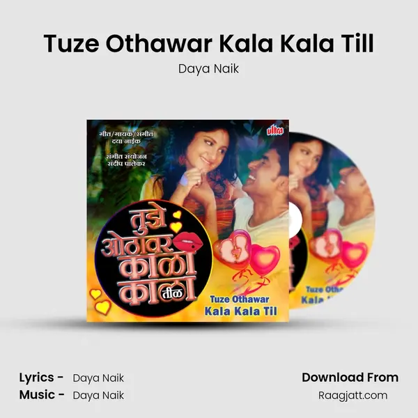 Tuze Othawar Kala Kala Till mp3 song