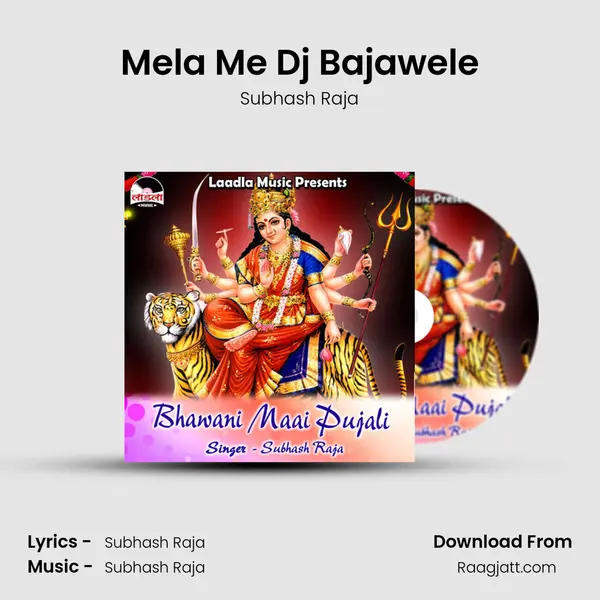 Mela Me Dj Bajawele mp3 song