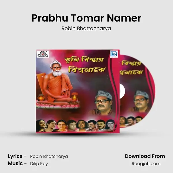 Prabhu Tomar Namer - Robin Bhattacharya album cover 