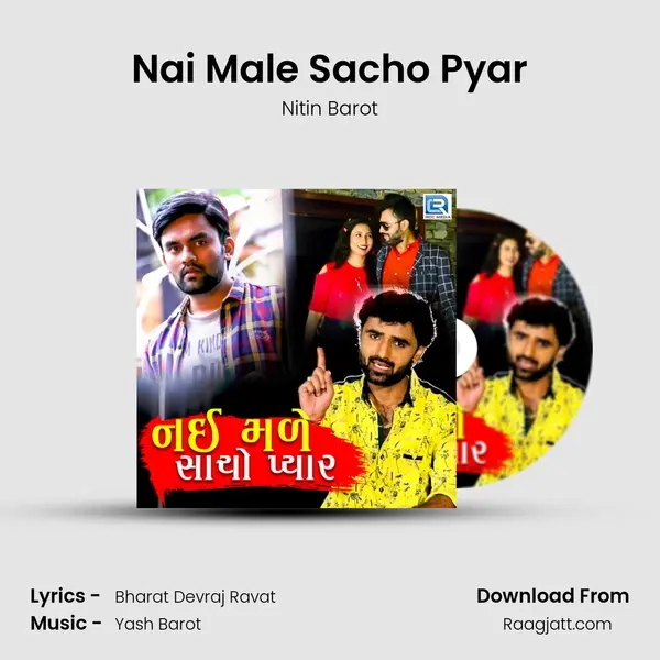 Nai Male Sacho Pyar mp3 song