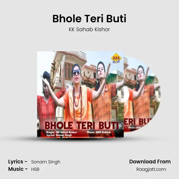 Bhole Teri Buti - KK Sahab Kishor album cover 