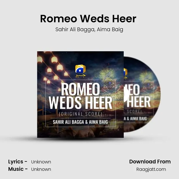 Romeo Weds Heer (Original Score) mp3 song