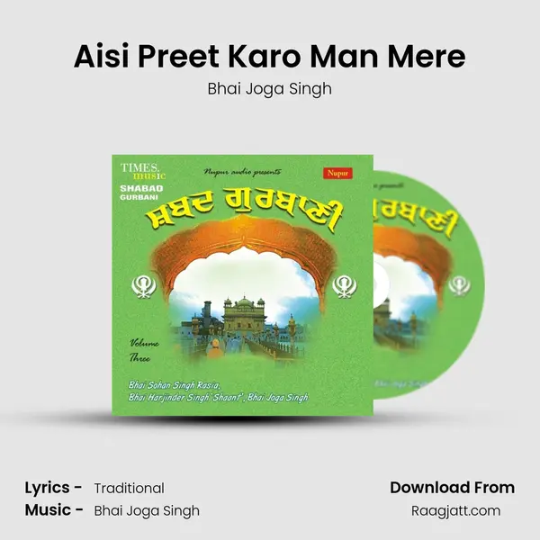 Aisi Preet Karo Man Mere - Bhai Joga Singh album cover 