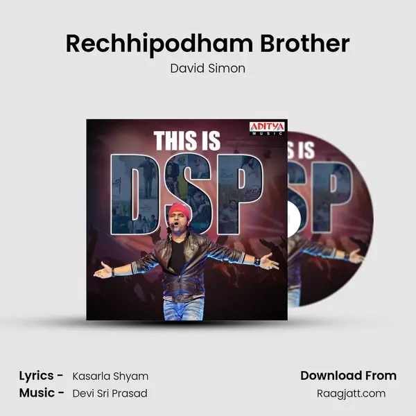 Rechhipodham Brother mp3 song