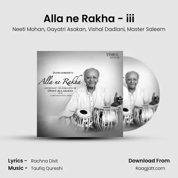 Alla ne Rakha - iii mp3 song