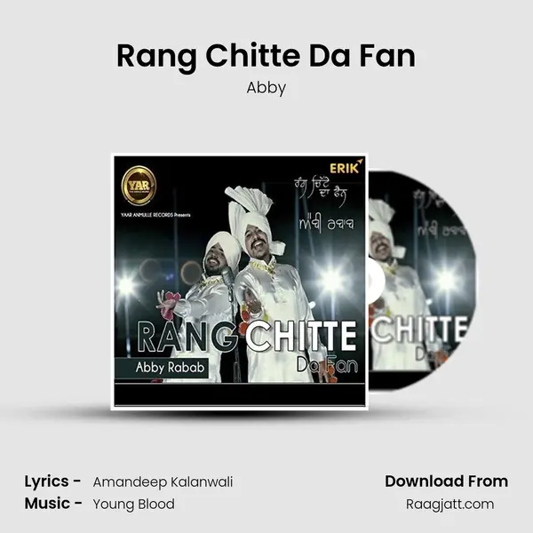 Rang Chitte Da Fan mp3 song