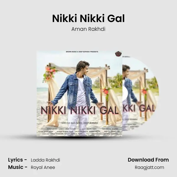 Nikki Nikki Gal - Aman Rakhdi album cover 