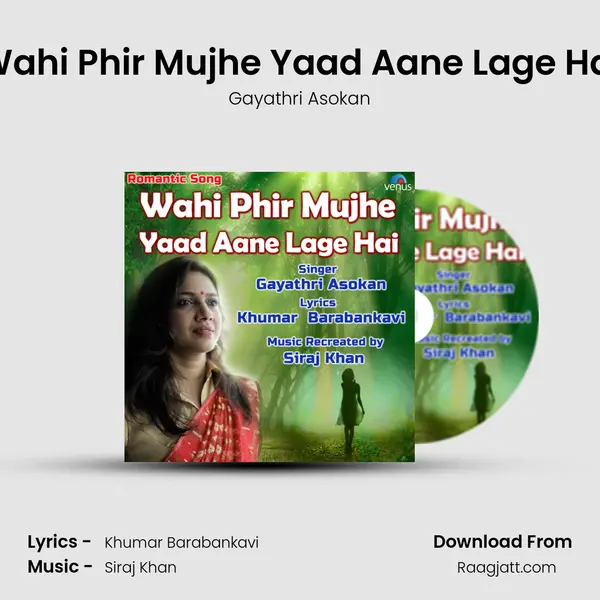 Wahi Phir Mujhe Yaad Aane Lage Hai mp3 song