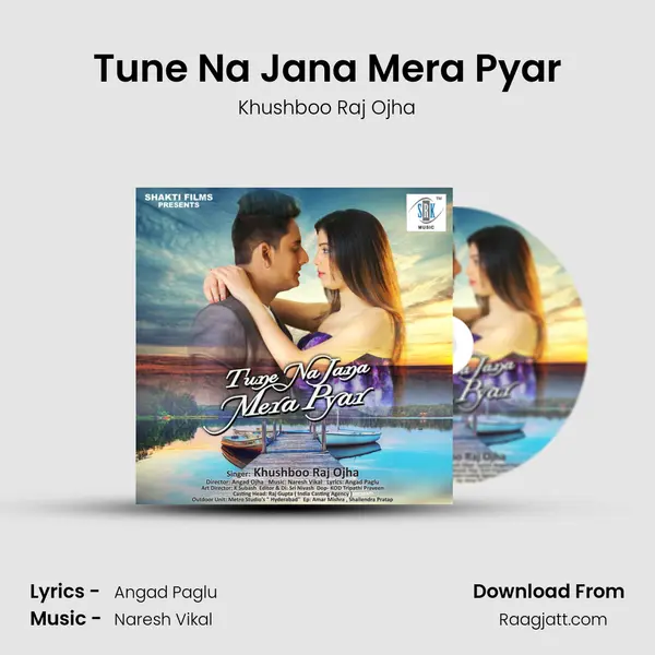 Tune Na Jana Mera Pyar - Khushboo Raj Ojha album cover 