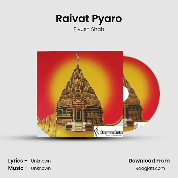 Raivat Pyaro - Piyush Shah album cover 