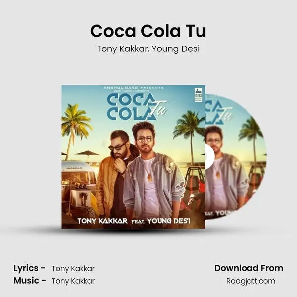 Coca Cola Tu - Tony Kakkar album cover 