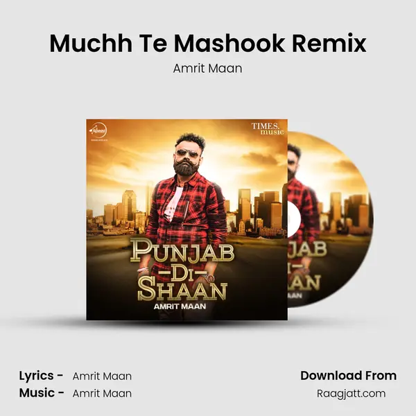 Muchh Te Mashook Remix mp3 song