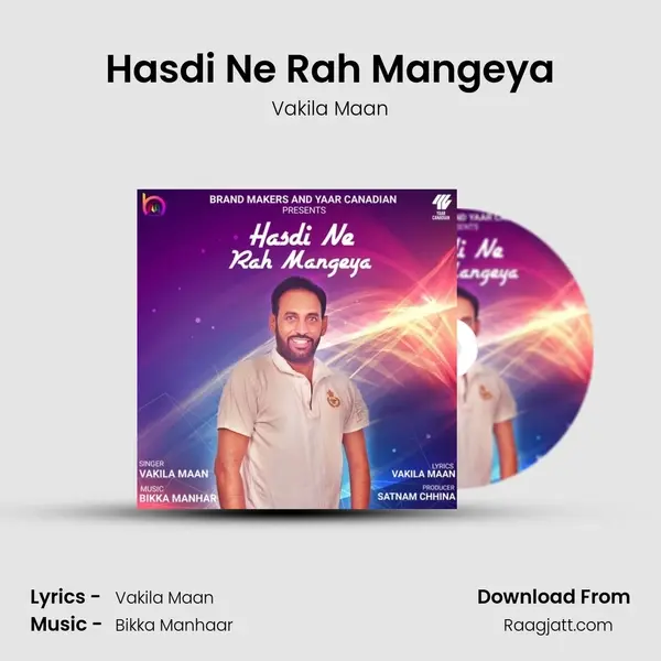 Hasdi Ne Rah Mangeya - Vakila Maan album cover 